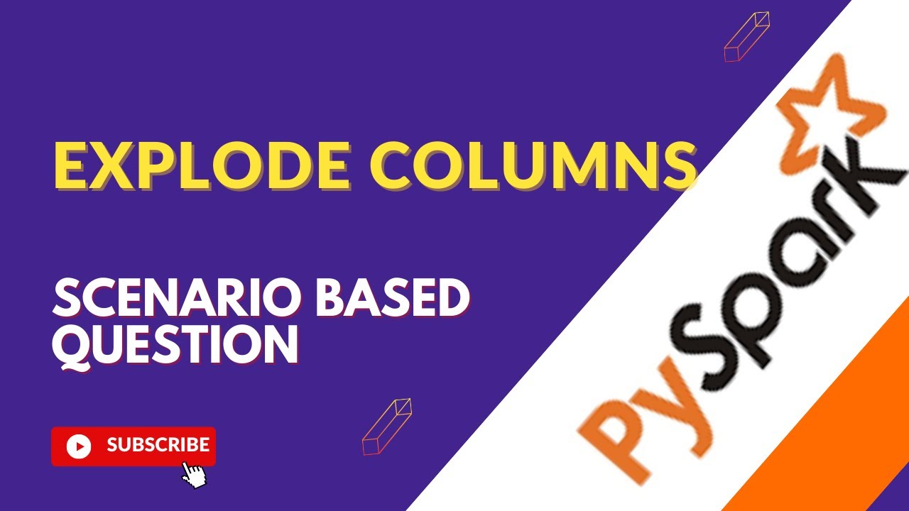 2. Explode columns using PySpark | Top 10 PySpark Scenario Based Interview Question|
