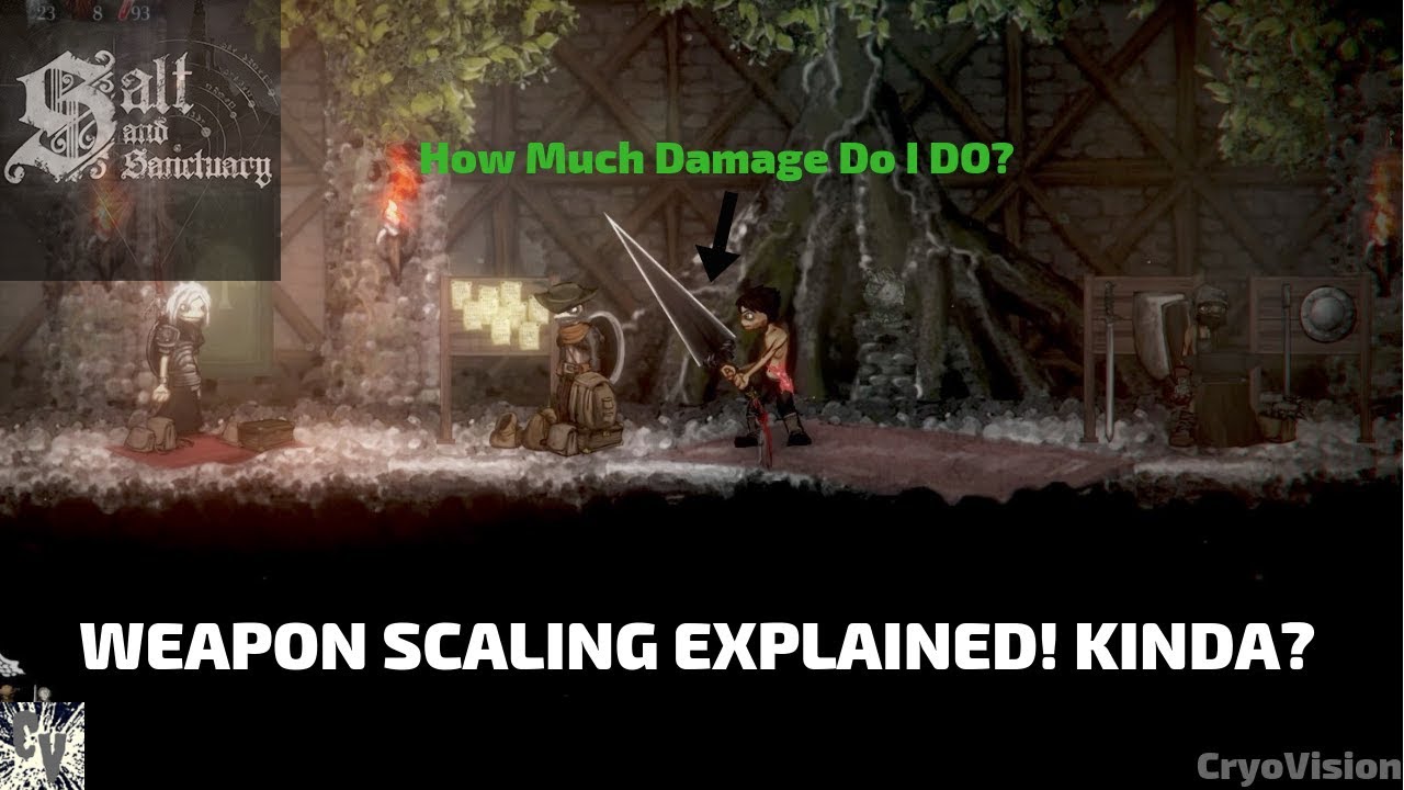 Salt and Sanctuary Weapon Scaling Explained Kinda!