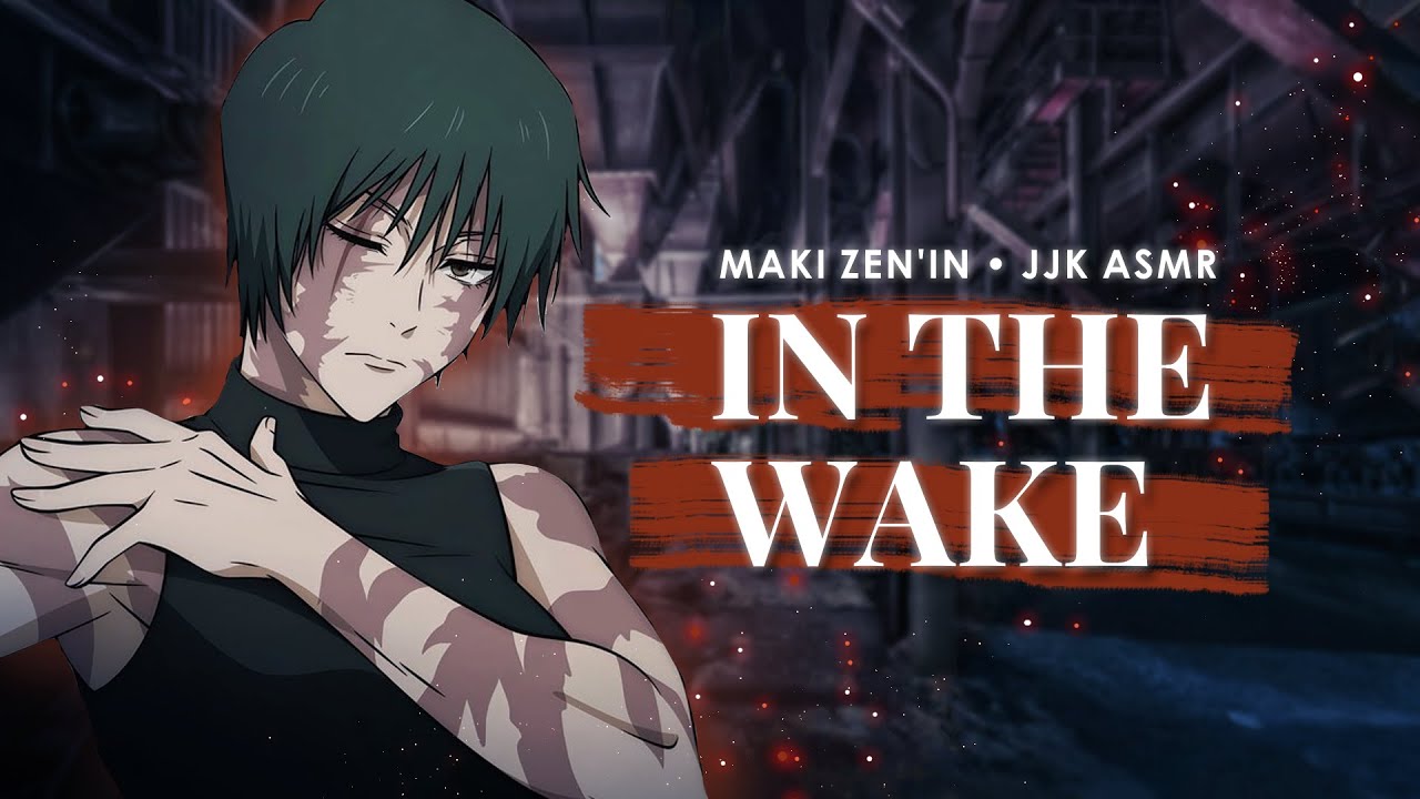 Maki Jujutsu Kaisen ASMR RP 🎴 Patching Up Maki After a Grueling Battle [f4a]