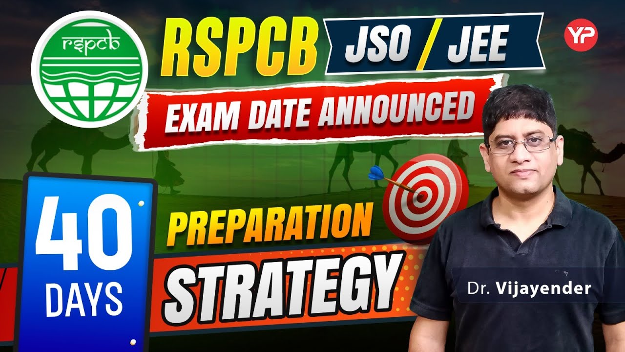 Exam date out! 40 Days preparation strategy | RSPCB JEE/JSO written exam 2025