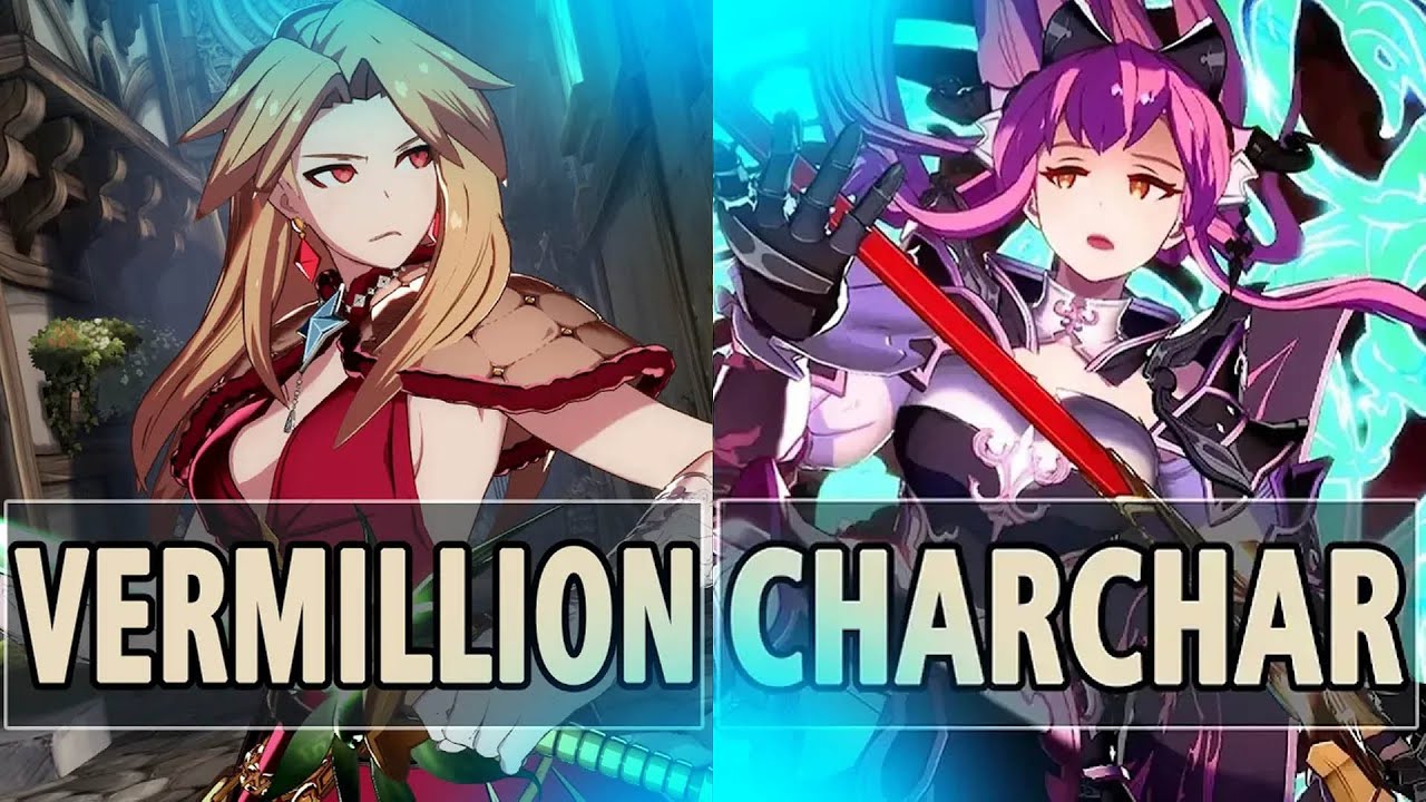 GBVSR:🔥Vermillion (Katalina Lady Serenity) Vs CharChar (Vira)🔥| High Level Gameplay.
