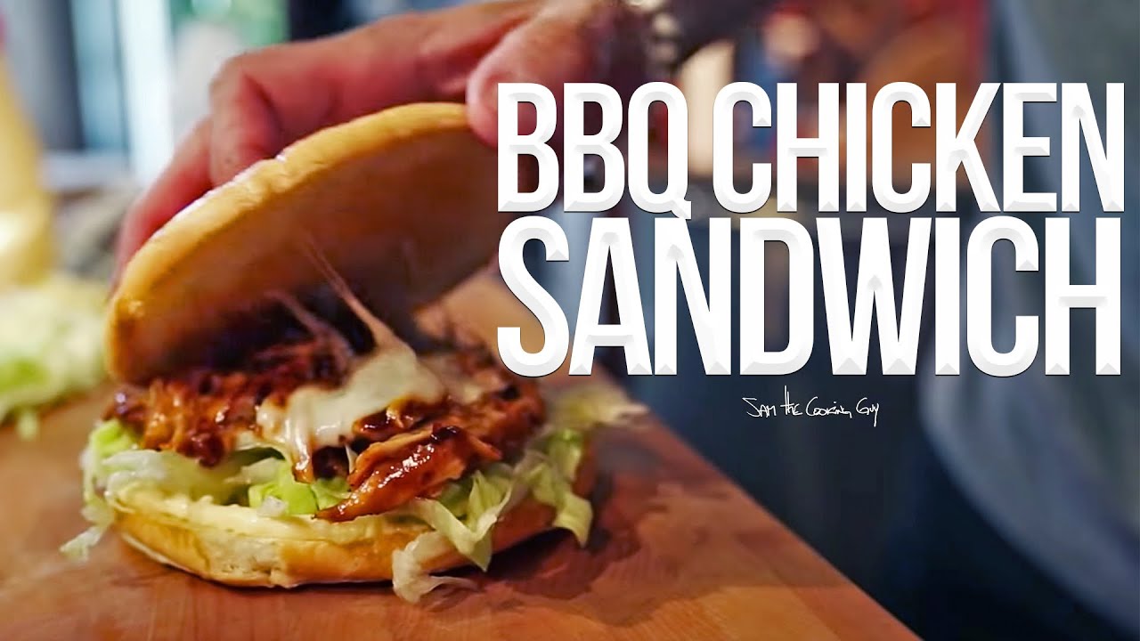 Quick BBQ Chicken Sandwich | SAM THE COOKING GUY