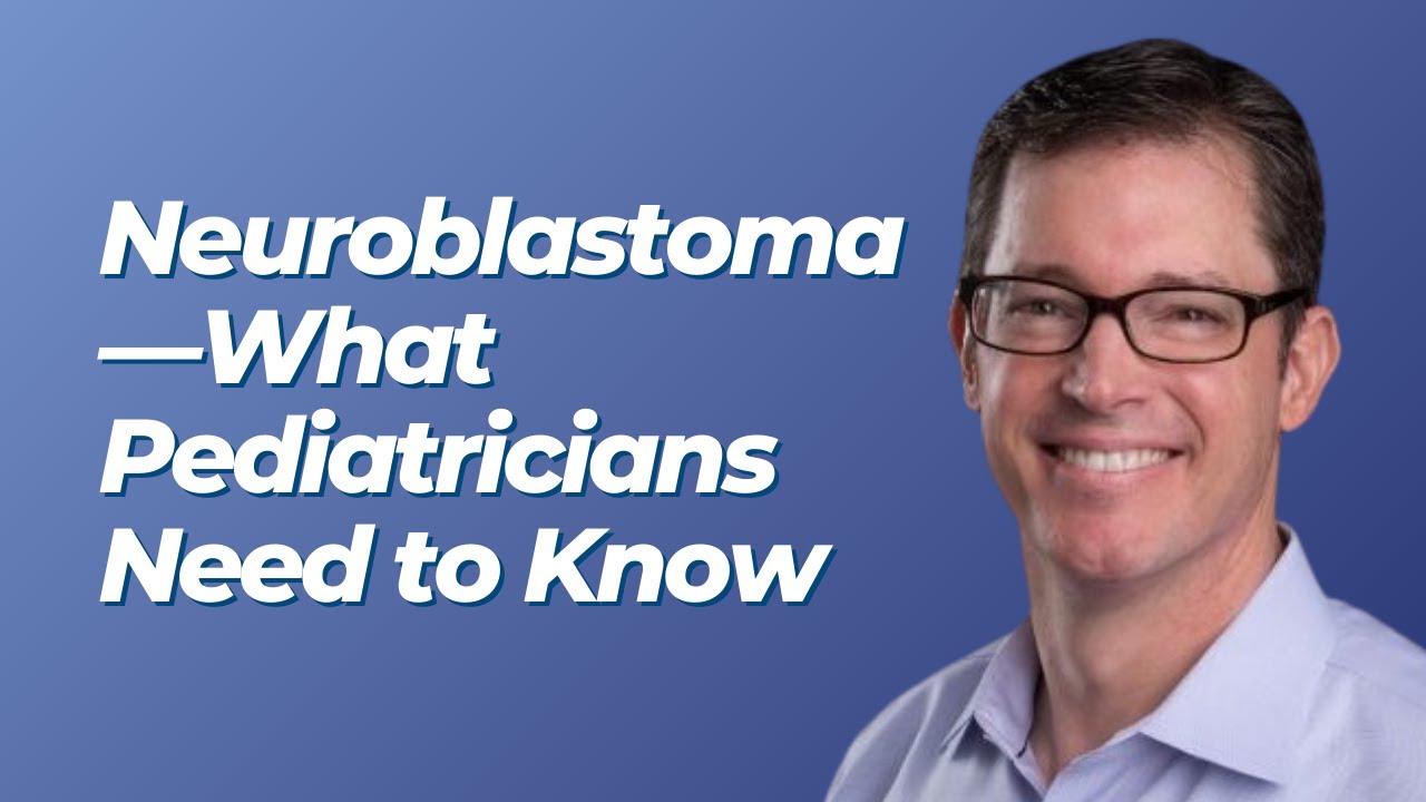 Neuroblastoma | ABP Board Review