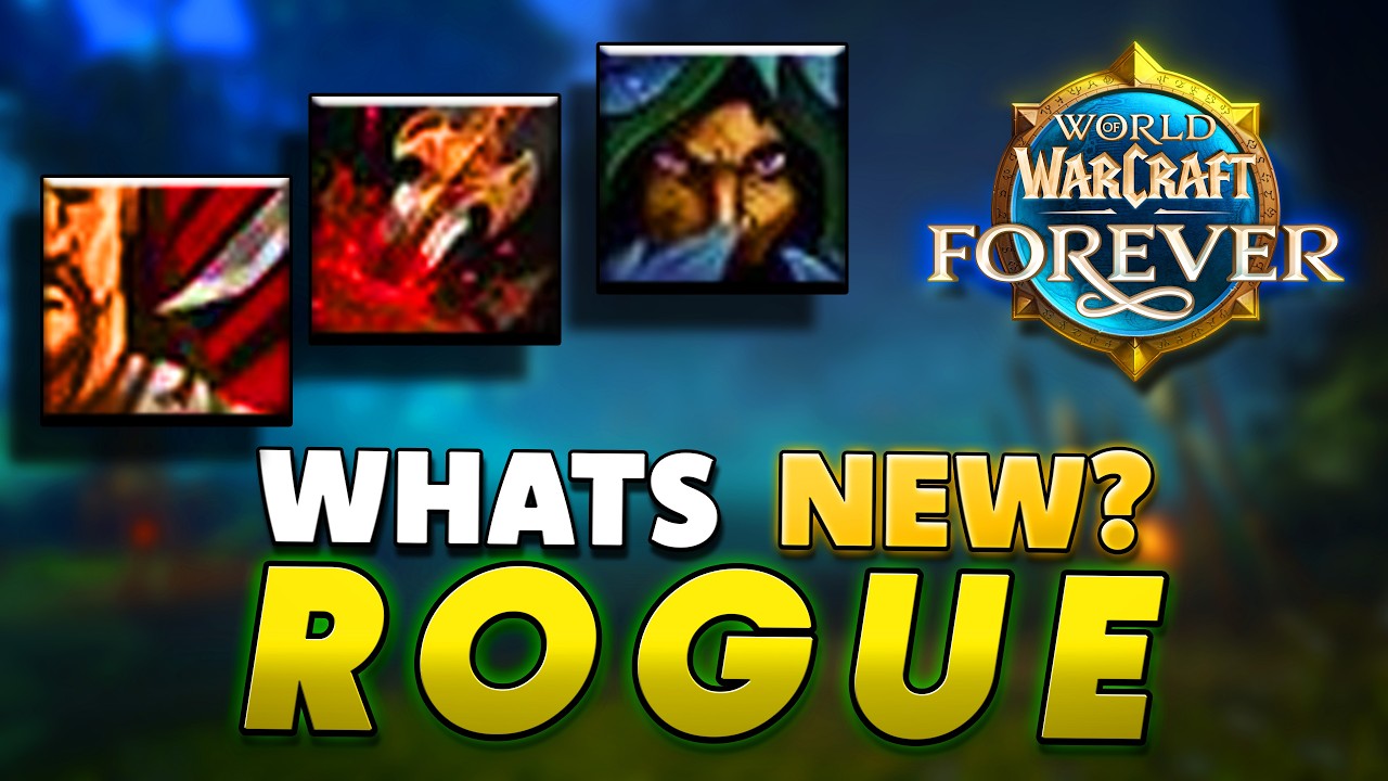 Rogue is Changing Forever! Warcraft: Forever Class Changes & Talents First Look!