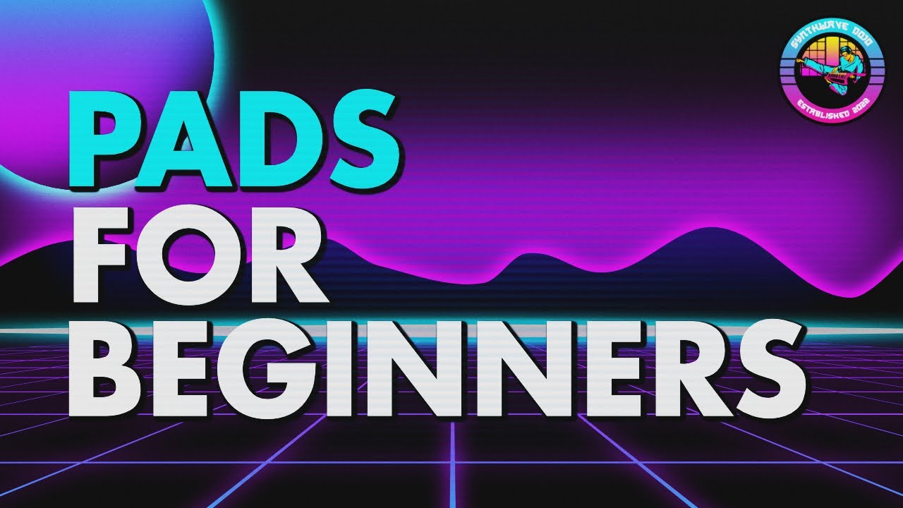 How to make awesome synthwave pads- for total beginners (synthwave tutorial)