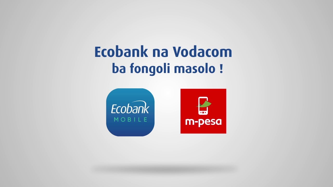 Lancement du nouveau service Ecobank/M-pesa