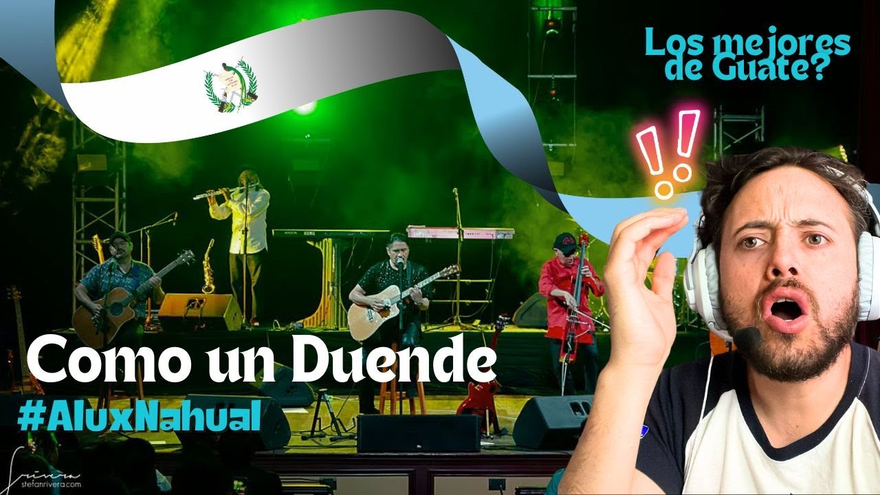 MEXICANO REACCIONA a ALUX NAHUAL de Guatemala