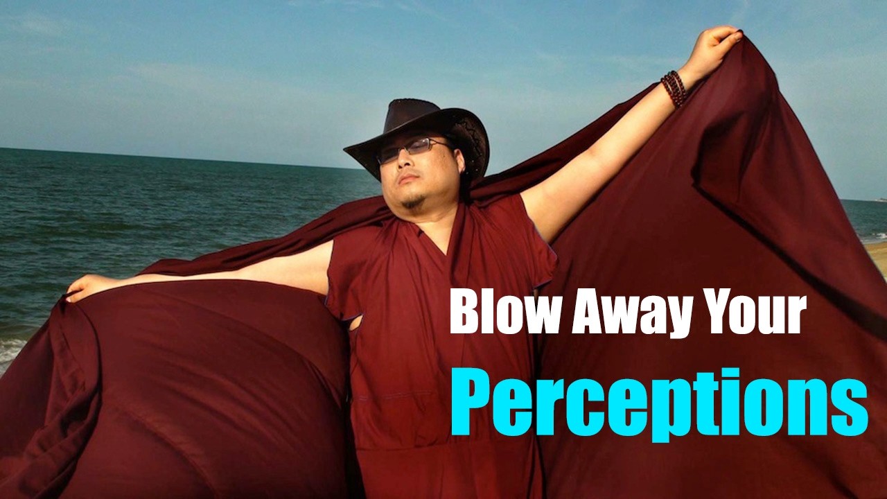 Blow Away Your Perceptions (with subtitles)