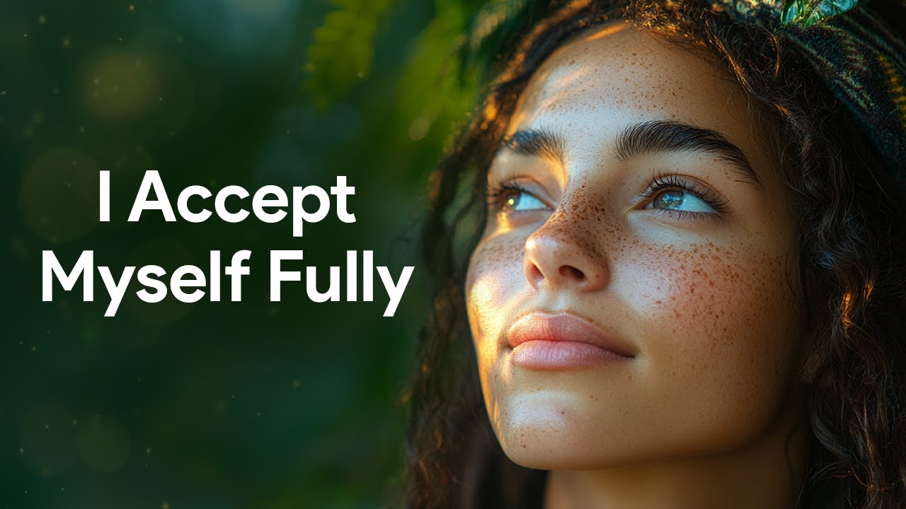 I Fully Accept Myself as I Am 💛 Powerful Self-Love Affirmations | Listen Daily