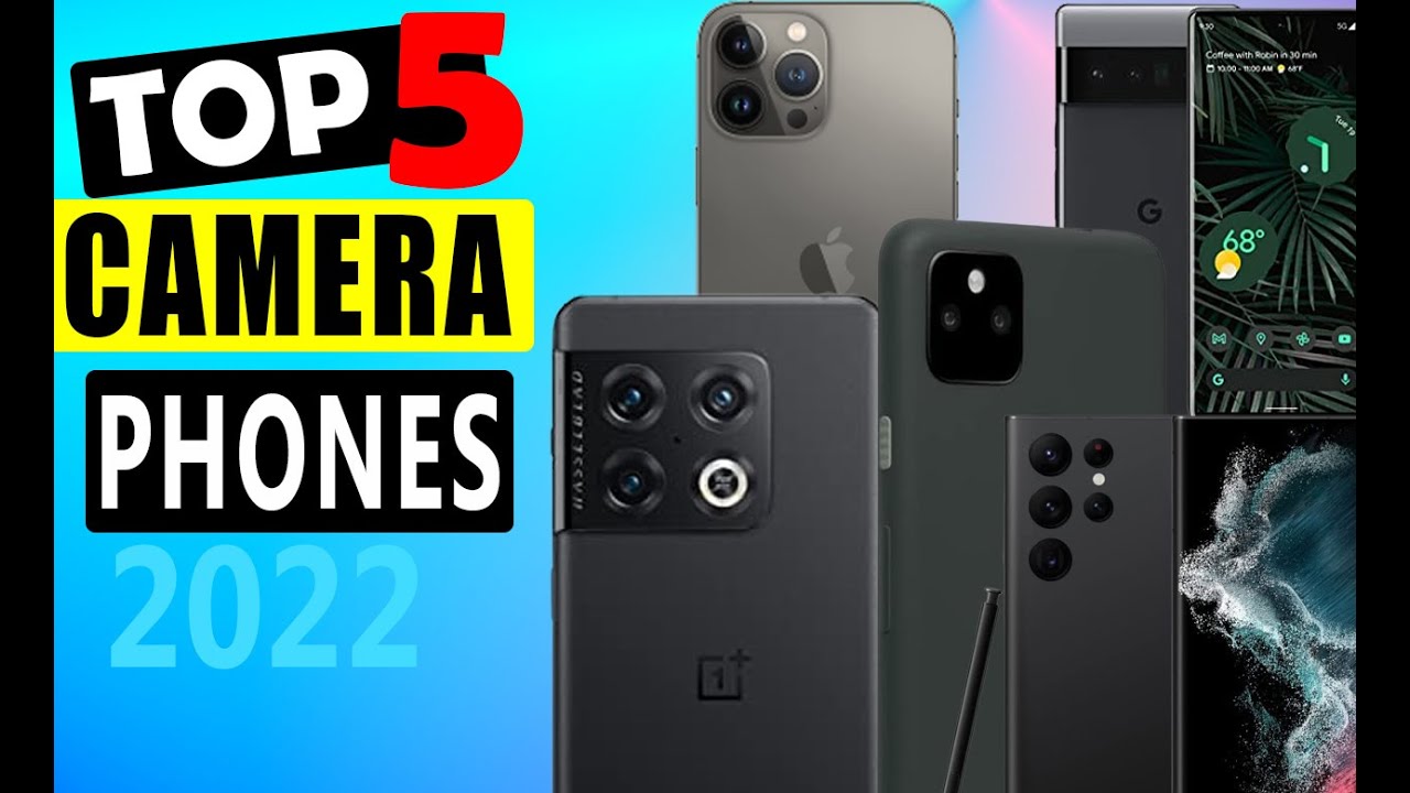 ✅Top 5 World Best Camera Phones 2022 | Top 5 BEST Camera Phones of 2022 Reviews |