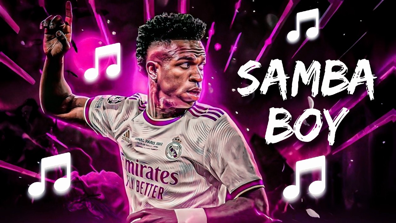 🔥Vinícius Jr - Samba Boy 🔥  Afro Soul Football Song + Skill Show 