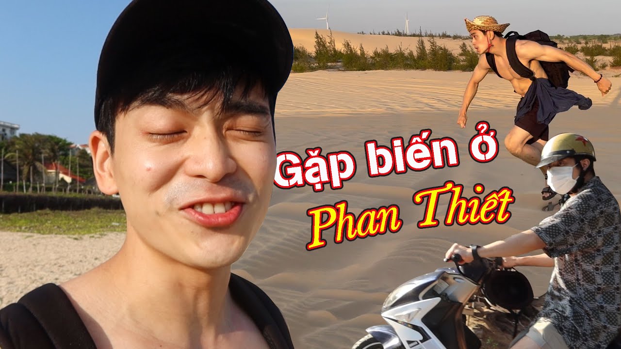 Gặp biến chạy thục mạng giữa sa mạc | Vlog nhớ đời ở Phan Thiết của Những chàng trai Hàn Quốc