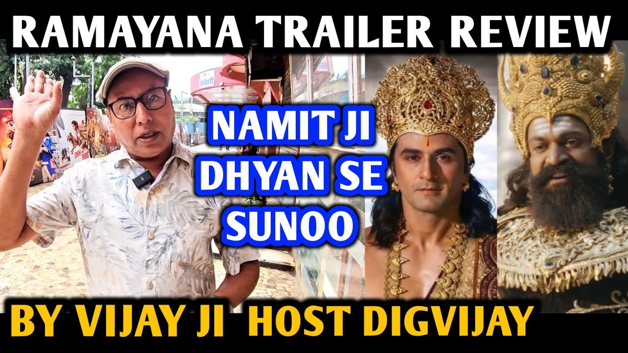 Ramayana Movie Trailer Reaction | By Vijay Ji | Host Digvijay | Ranbir Kapoor, Yash, Sunny Deol