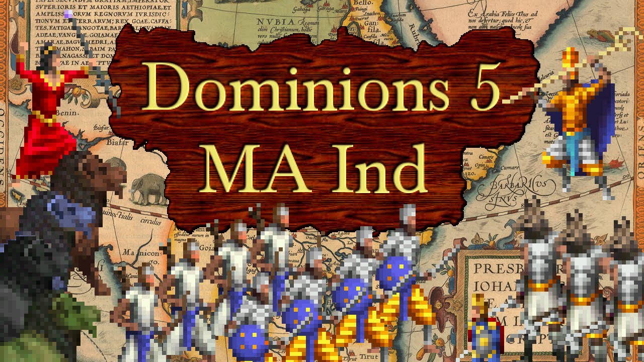 Dominions 5 - MA Ind - Overview and Basic Strategy