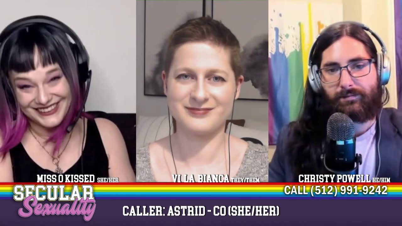 The Spectrum Of Asexuality & Asserting Sexual Preferences | Astrid-CO | Secular Sexuality 07.28