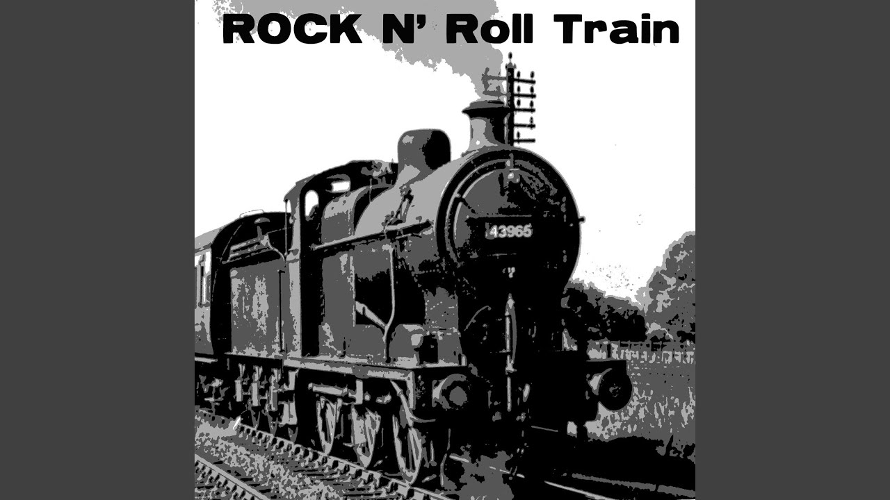 Rock N' Roll Train