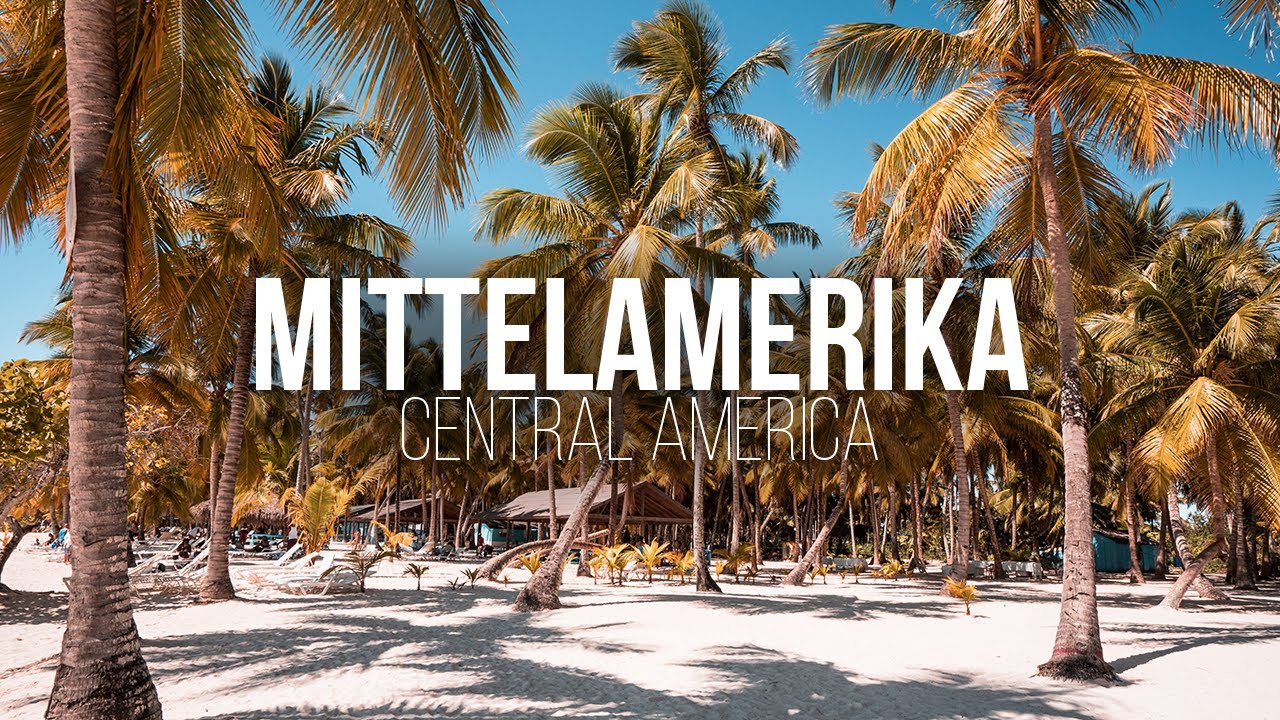 Warum du unbedingt nach Mittelamerika reisen solltest! | Mittelamerika Sehensw&uuml;rdigkeiten