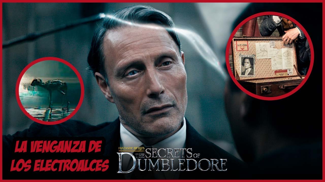 30 Cosas que No Viste de Animales Fantásticos Los Secretos de Dumbledore - Curiosidades