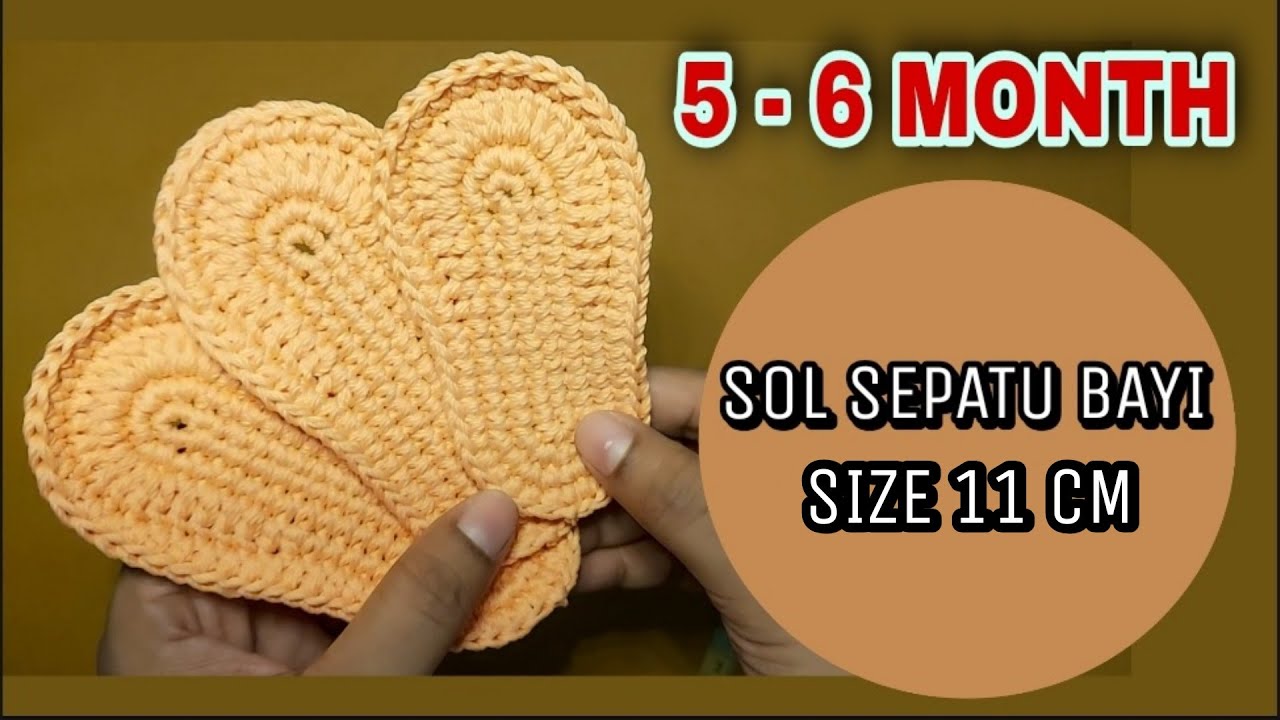 Sol sepatu rajut bayi 5-6 bulan size 11 cm (TUTORIAL) | How to crochet shoes sole for baby 5-6 month