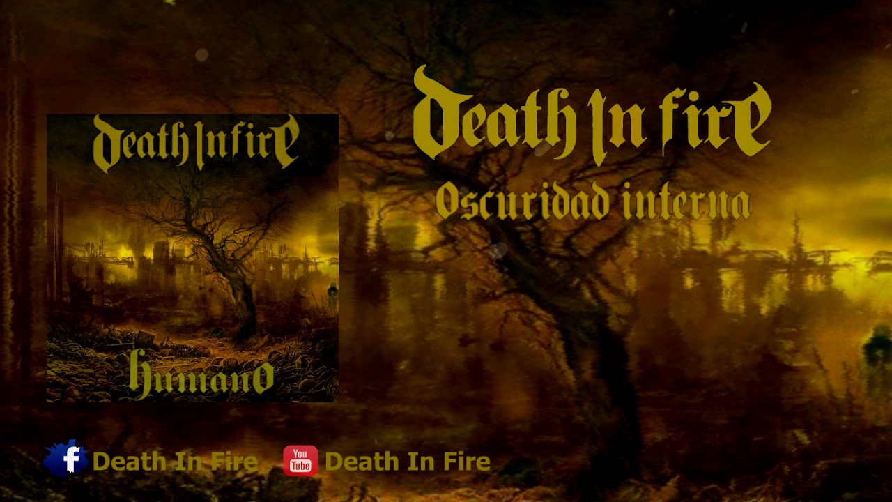Oscuridad Interna - Death In Fire