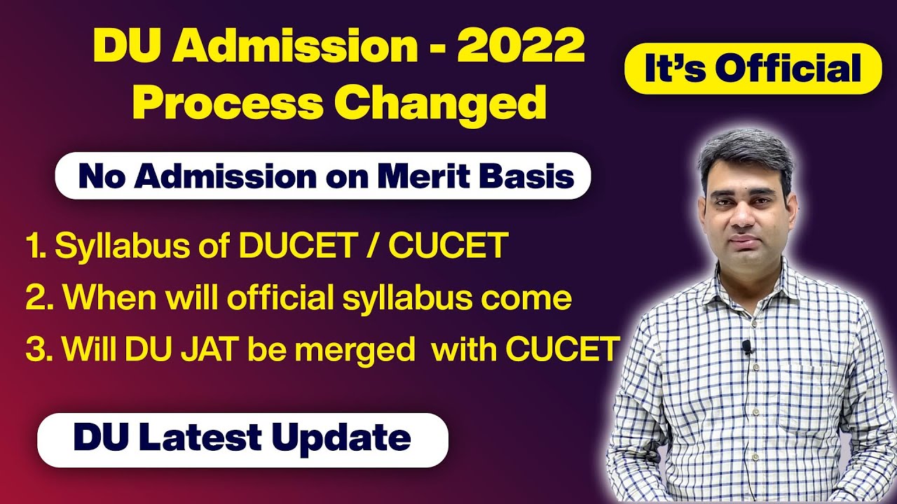 DU admission process 2022 latest update | du new admission process | DU admission process 2022