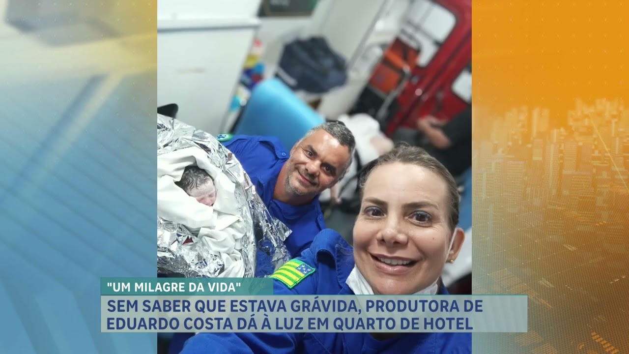 Sem saber que estava grávida, produtora de Eduardo Costa dá à luz em quarto de hotel