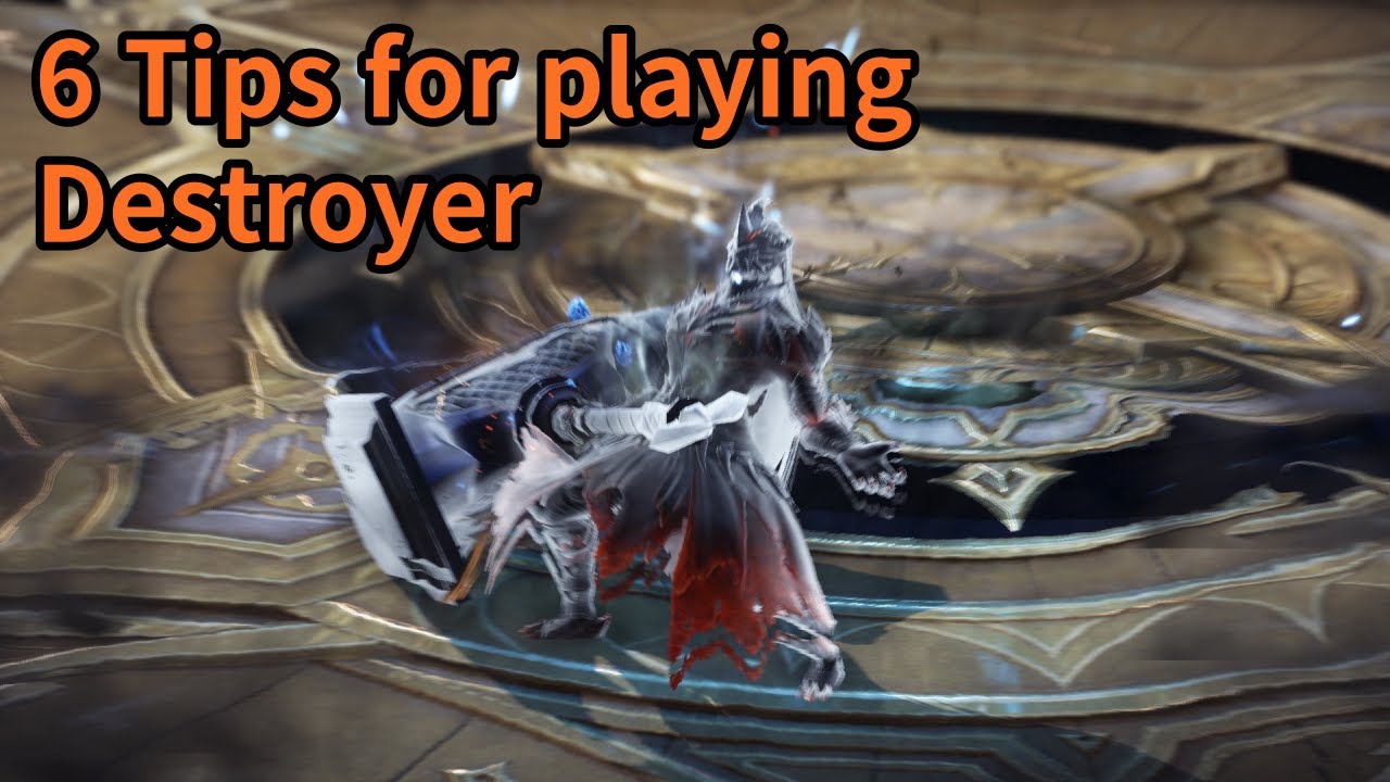 [Lost Ark] 6 Tips for playing Destroyer