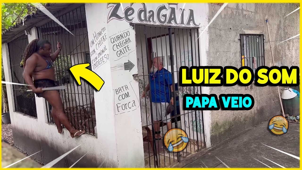 COMPILADO LUIZ DO SOM E A PAPA VEIO | XOTE DO HUMOR