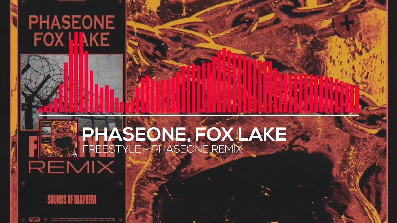 Fox Lake - Freestyle (PhaseOne Remix)