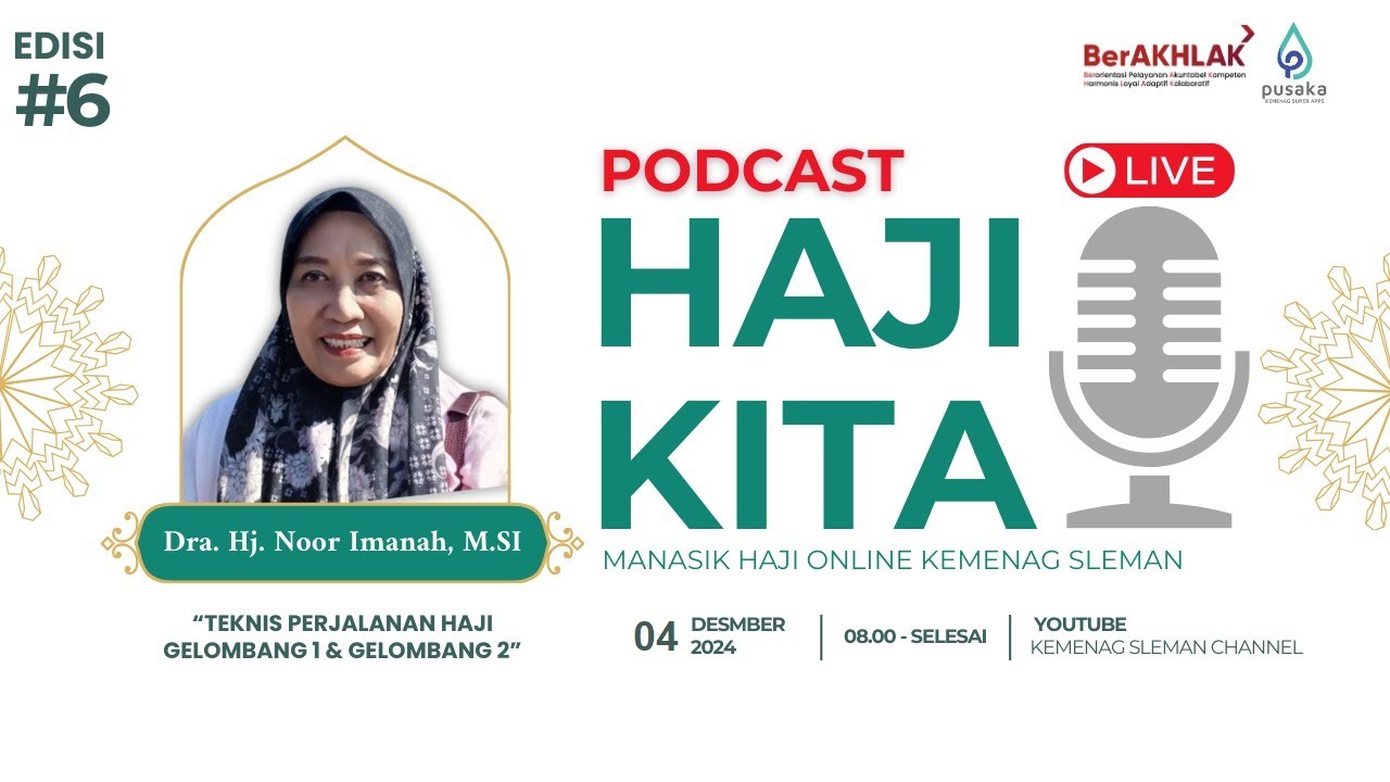 Podcast Haji Kita, Edisi #6 |  