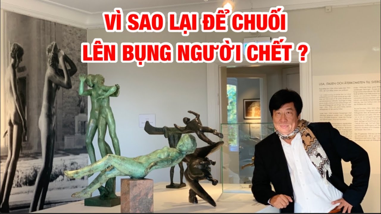 Vì sao lại để chuối lên bụng người chết? Âm Khí - Tử Khí - Sinh Khí
