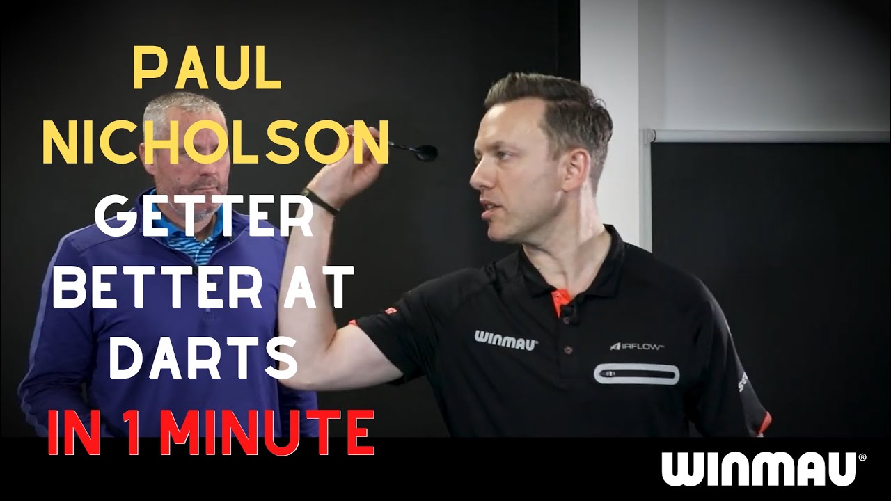 DARTS PRO PAUL NICHOLSON - GET BETTER IN 1 MINUTE