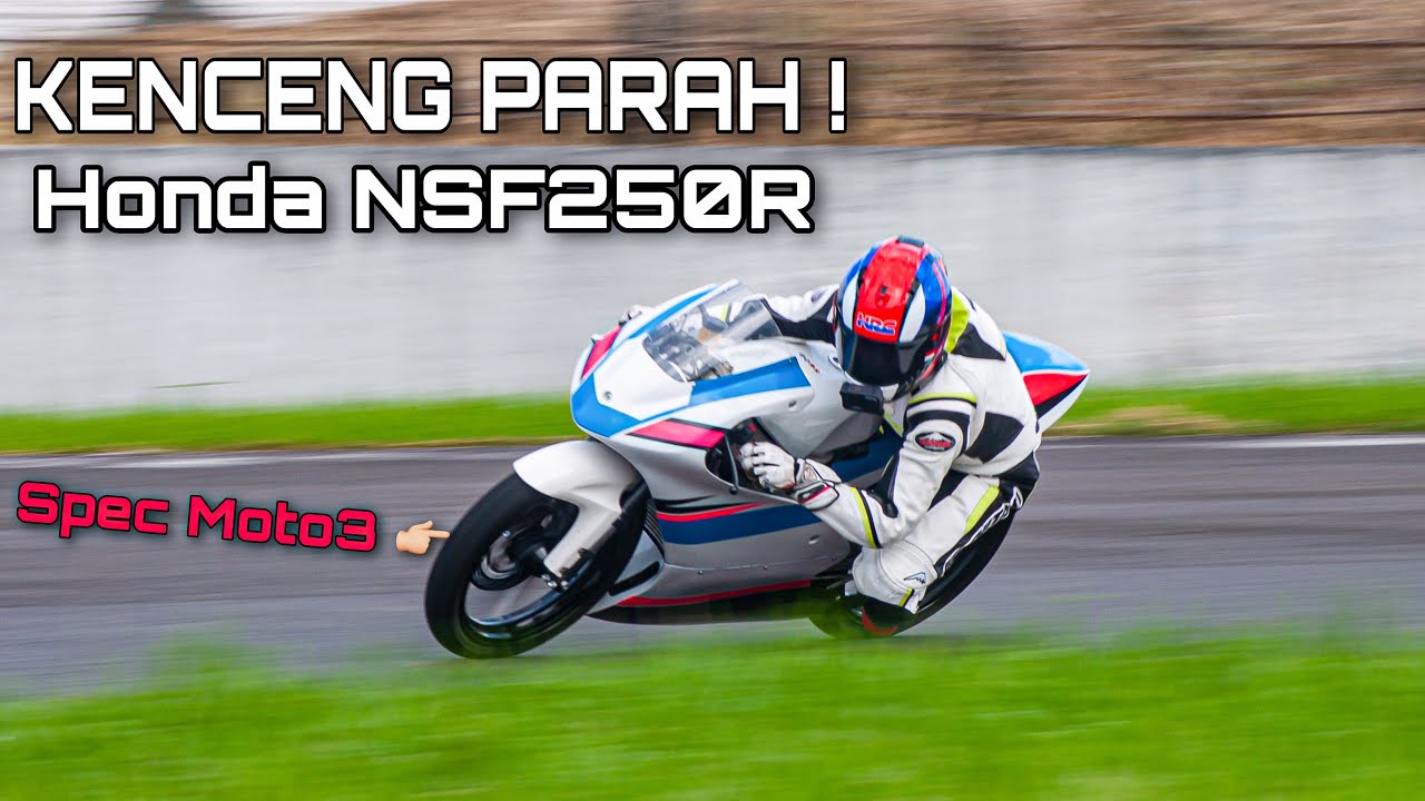 MOTOR 250CC TERKENCANG !! HONDA NSF250R