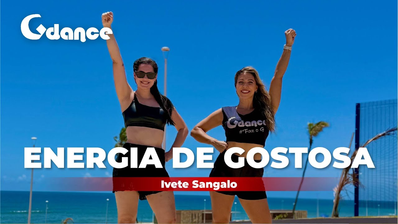 Energia de Gostosa - Ivete Sangalo - Gdance