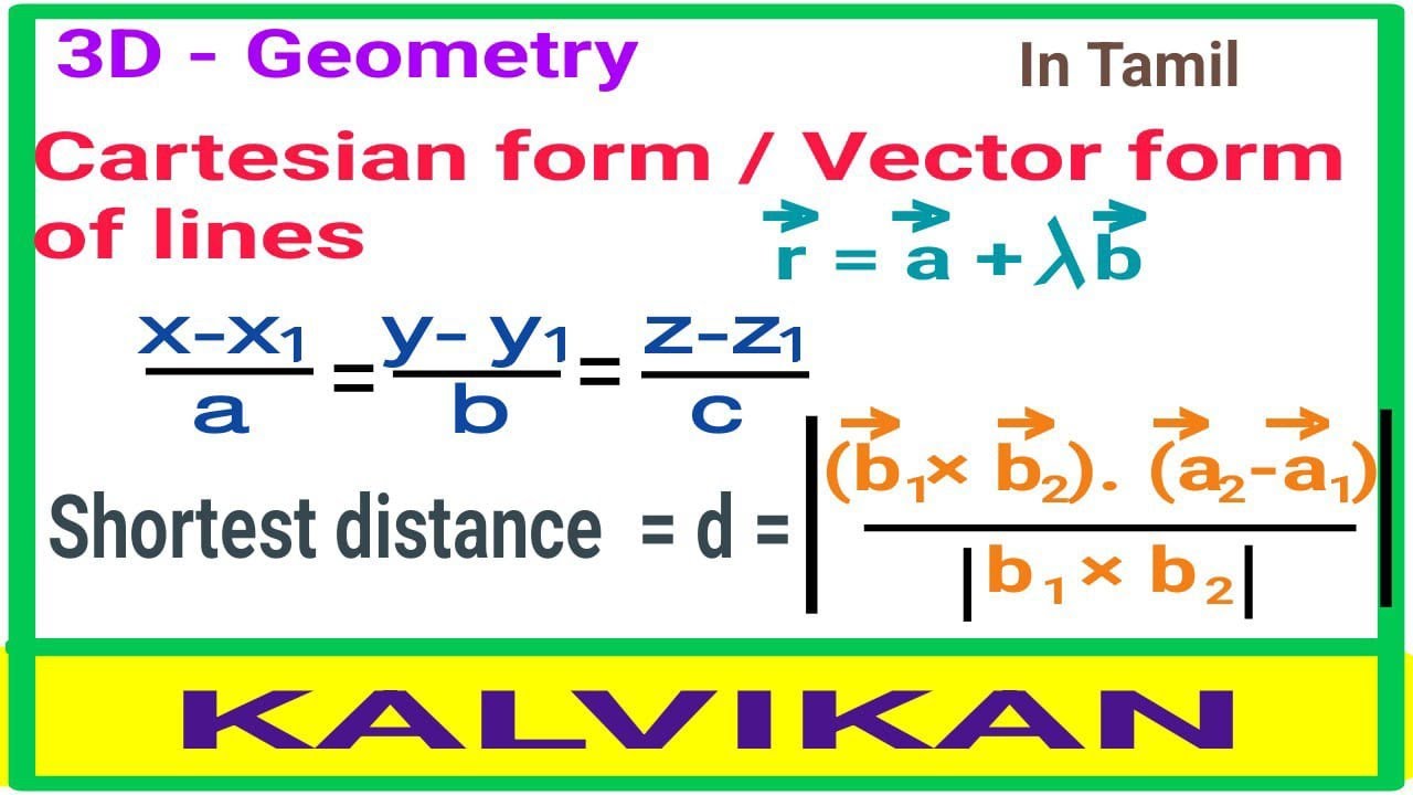 Cartesian form / vector form of lines in Tamil / 3D Geometry Class 12 / Kalvikan