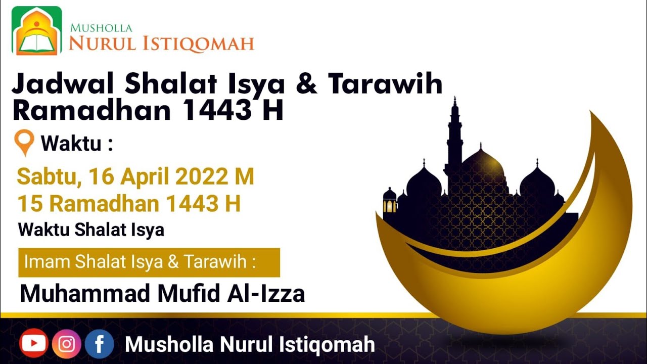 LIVE: Tarawih 15 Ramadhan 1443 H | Muhammad Mufid Al-Izza