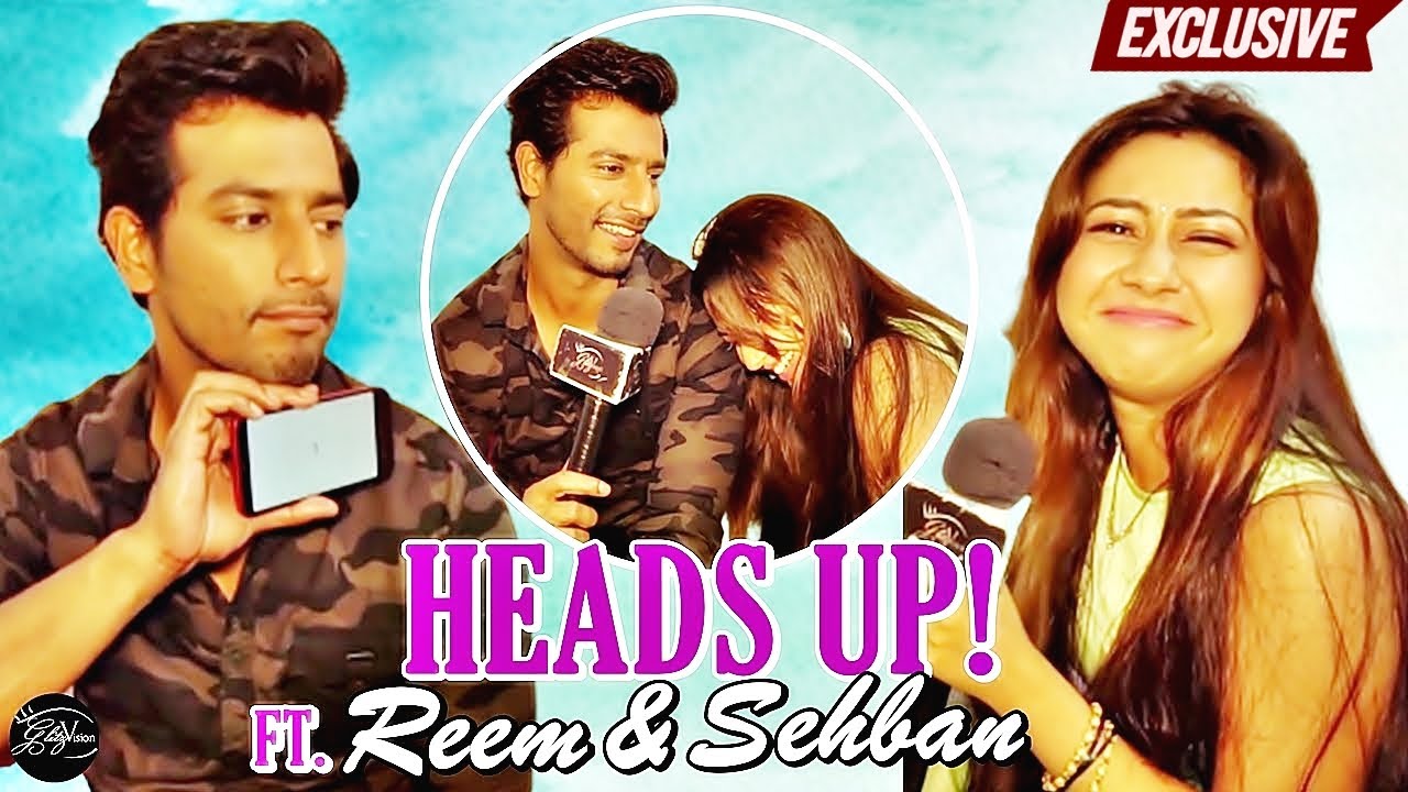 Reem Sheikh & Sehban Azim play 'Heads Up' | EXCLUSIVE | Tujhse Hai Raabta | SehReem