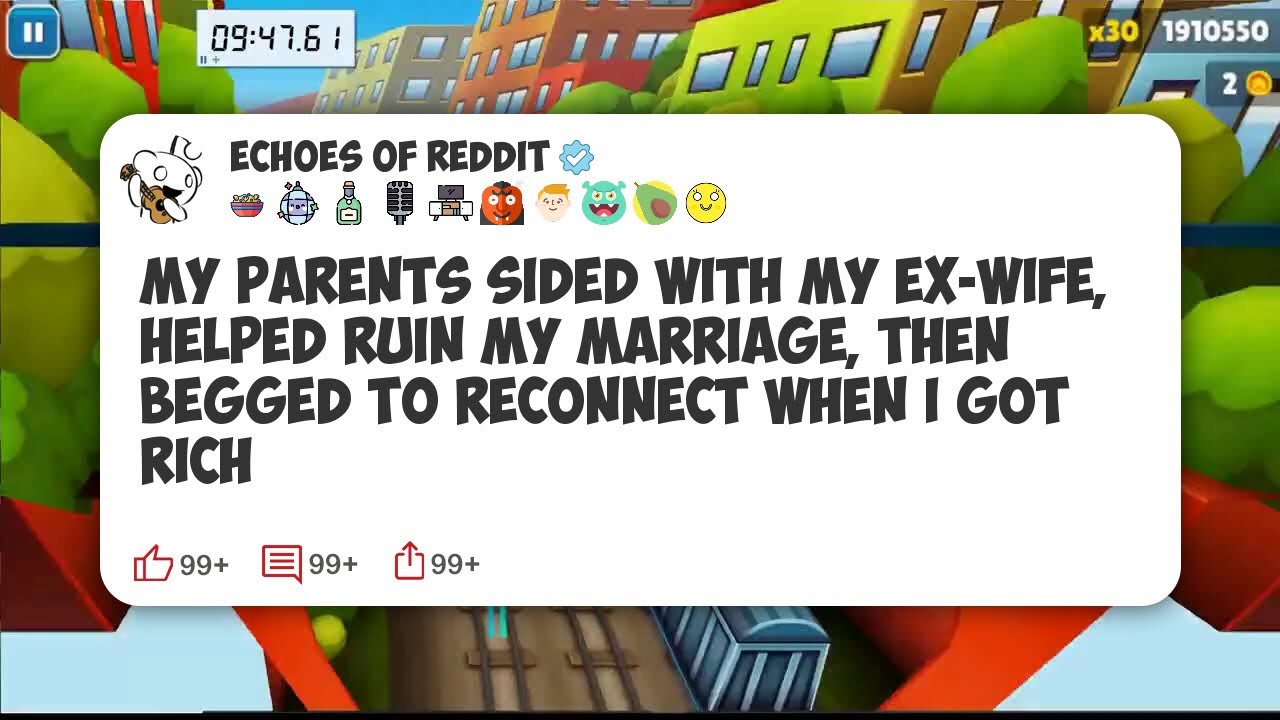 My Parents Sided With My Ex-Wife, Helped Ruin My Marriage, Then Begged To Reconnect When I #reddit 