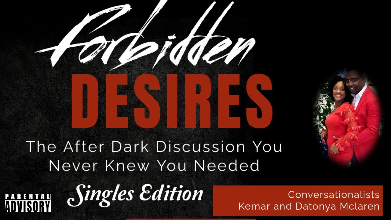 Forbidden Desires: The Singles Edition
