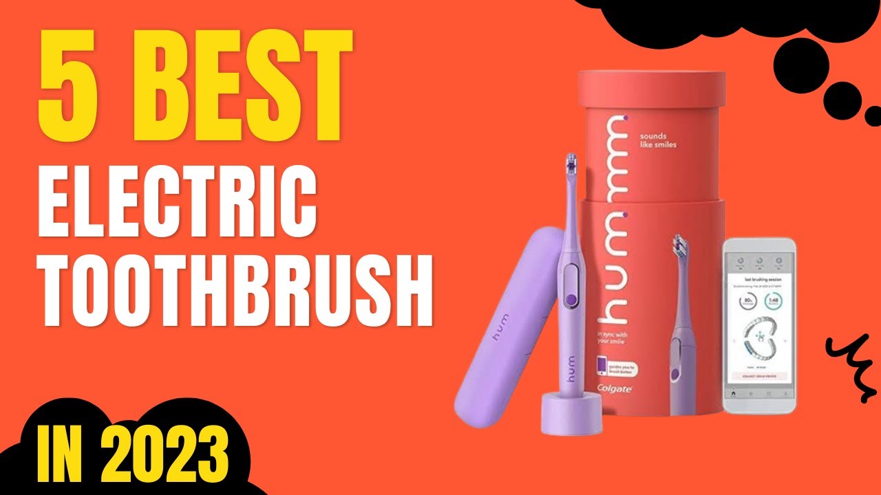 Top 5 BEST Electric Toothbrushes in 2023