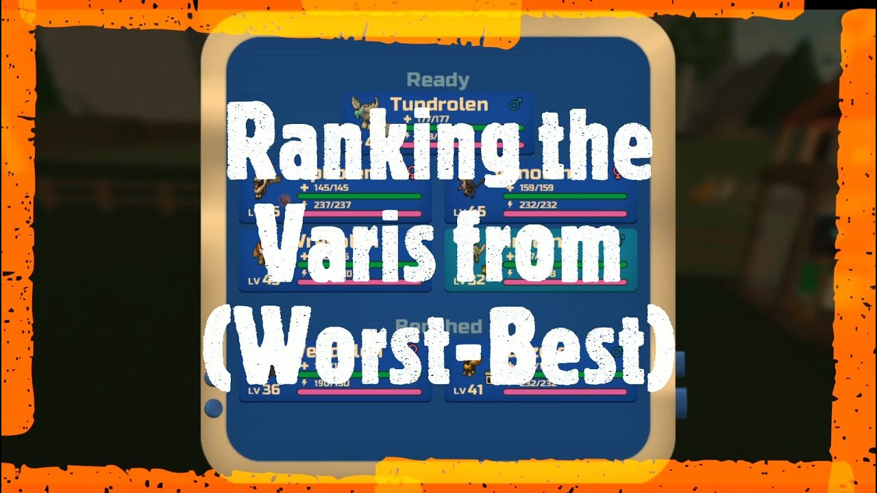 Ranking the Varis From Worst to Best. (TOP 8).