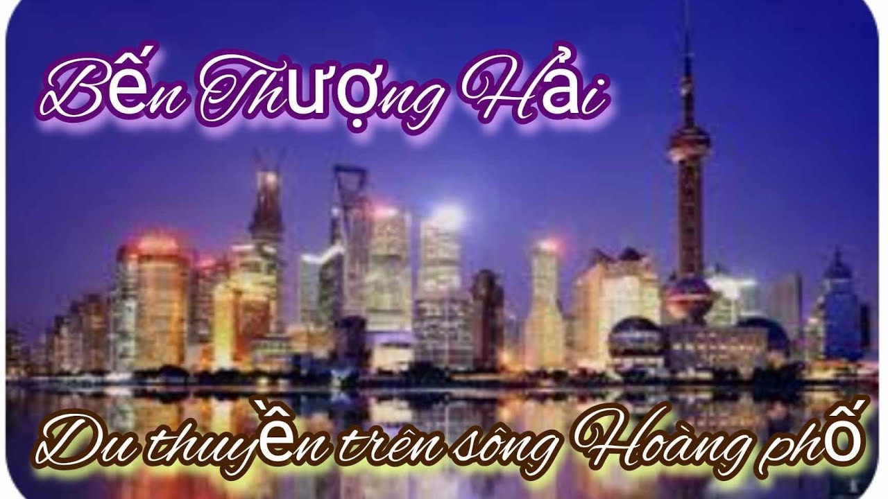 Bến thượng hải về đêm , du thuyền trên sông Hoàng phố