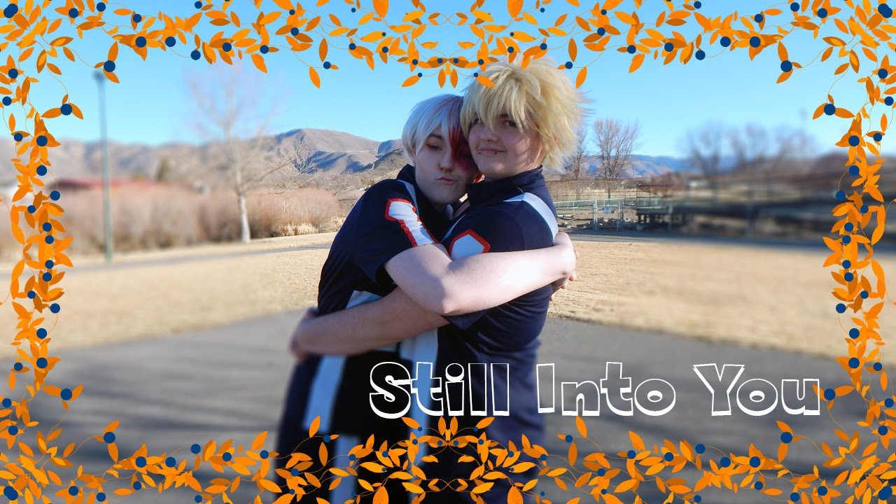BNHA CMV - Still Into You