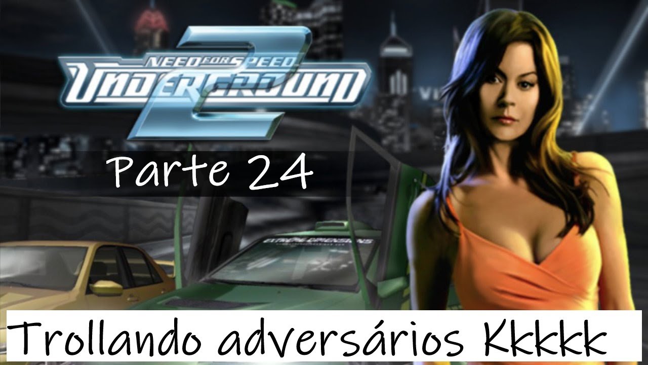 RODA AI TROUXÃO KKKKK - Need For Speed Underground 2 HARD #24