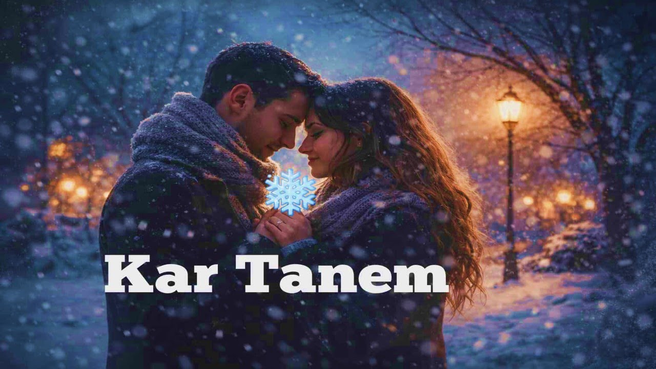 Kar Tanem❄❤ – Kışa Yazılmış Bir Aşk!.. | Slow Versiyon
