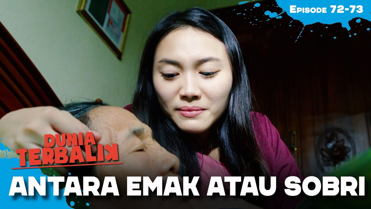 Dedeh Bingung Harus Pilih Sobri Atau Emak | DUNIA TERBALIK | EPS 72-73 (3/4)