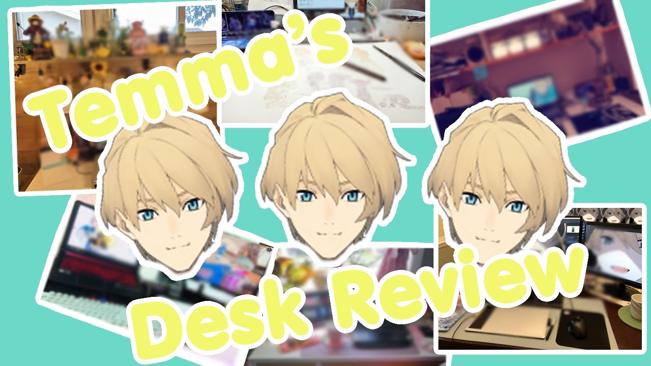temma reviews his viewers desks