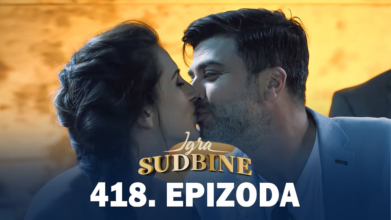 Igra sudbine | Sezona 02 | Epizoda 418 (domaća serija)