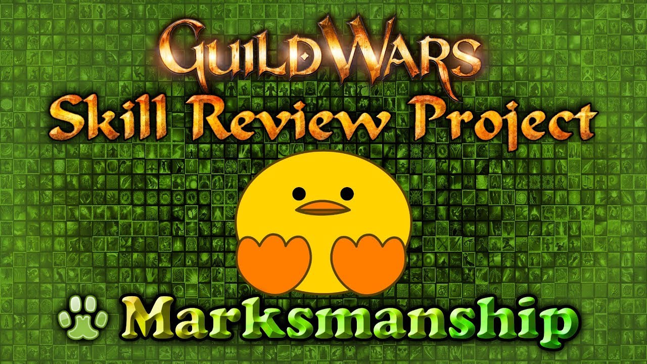 Guild Wars 1—Skill Review Project: Ranger—Marksmanship