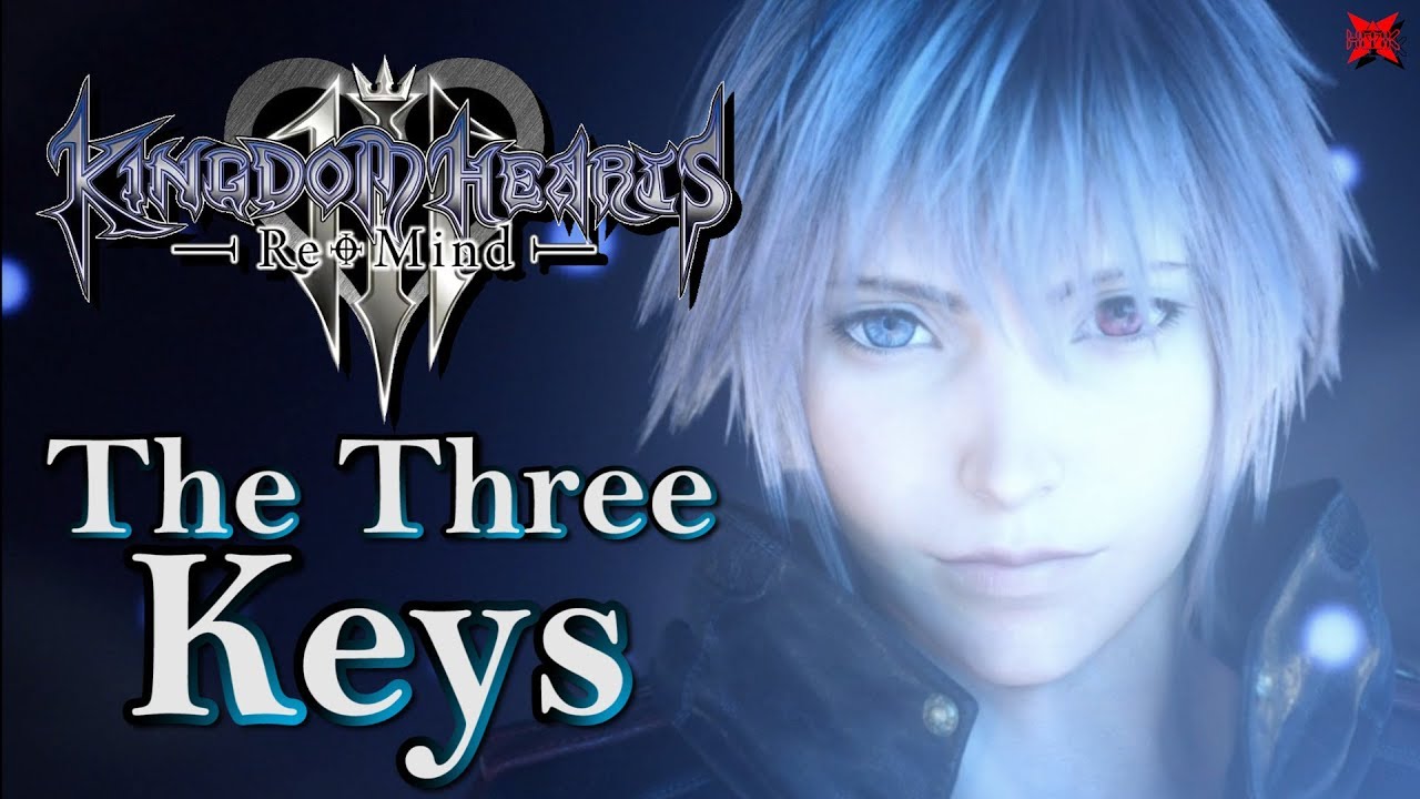 Yozora & The Three Keys - Kingdom Hearts 3 ReMind